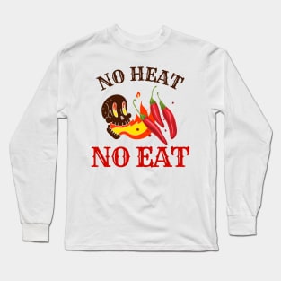 No Heat, No Eat - Pepper Lover Long Sleeve T-Shirt